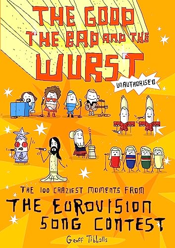 Geoff Tibballs - Good, the Bad and the Wurst : The 100 Craziest Moment image 1