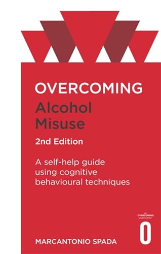 Marcantonio Spada - Overcoming Alcohol Misuse, 2nd Edition : A self-he image 1