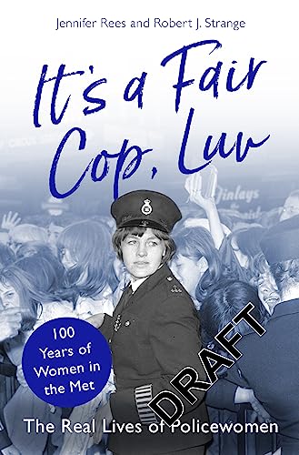 Robert J. Strange - Voices from the Blue : The Real Lives of Policewom image 1