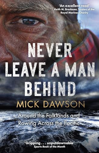 Mick Dawson - Never Leave a Man Behind : Around the Falklands and Rowi image 1