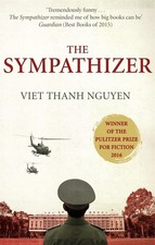 Viet Thanh Nguyen - Sympathizer : Winner of the Pulitzer Prize for Fic image 1