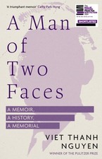 Viet Thanh Nguyen - A Man of Two Faces - Hardback image 1