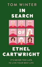 Tom Winter - In Search of Ethel Cartwright - Hardback image 1