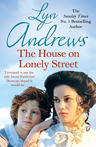 Lyn Andrews - House on Lonely Street : A completely gripping saga of f image 1