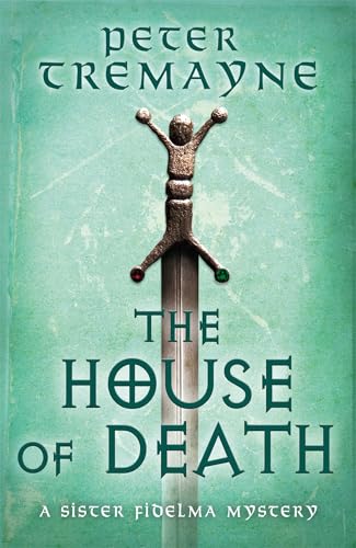 Peter Tremayne - House of Death (Sister Fidelma Mysteries Book 32) - H image 1