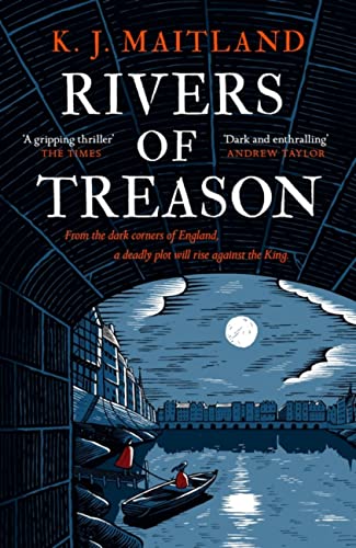 K.J. Maitland - Rivers of Treason : Daniel Pursglove 3 - Paperback image 1
