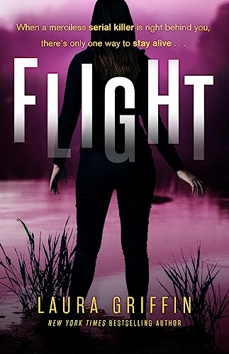 Laura Griffin - Flight : A heart-pounding, race-against-the-clock roma image 1