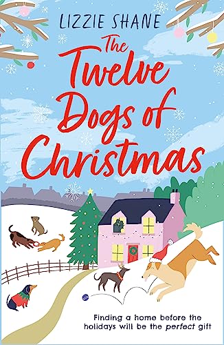Lizzie Shane - Twelve Dogs of Christmas : The ultimate holiday romance image 1