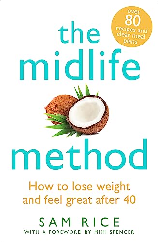 Sam Rice - Midlife Method : How to lose weight and feel great after 40 image 1