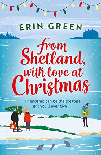 Erin Green - From Shetland, With Love at Christmas : The ultimate hear image 1