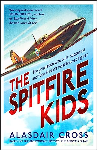 BBC Worldwide - Spitfire Kids : The generation who built, supported an image 1