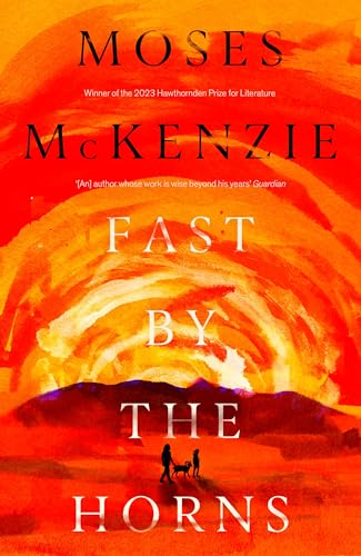 Moses McKenzie - Fast by the Horns : The hotly anticipated second nove image 1
