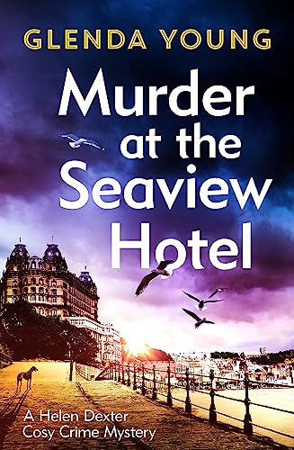 Glenda Young - Murder at the Seaview Hotel : A murderer comes to Scarb image 1