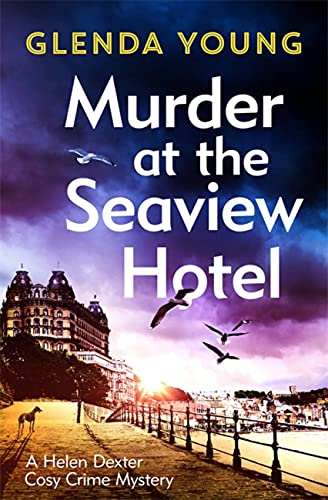 Glenda Young - Murder at the Seaview Hotel : A murderer comes to Scarb image 1