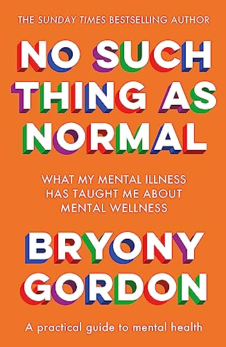 Bryony Gordon - No Such Thing as Normal : From the author of Glorious image 1