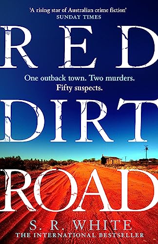 S.R. White - Red Dirt Road : 'A rising star of Australian crime fi image 1