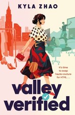 Kyla Zhao - Valley Verified : The addictive and outrageously fun new n image 1