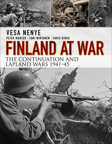 Chris Birks - Finland at War : The Continuation and Lapland Wars 1941- image 1