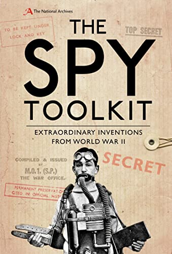 Stephen Twigge - Spy Toolkit : Extraordinary inventions from World War image 1