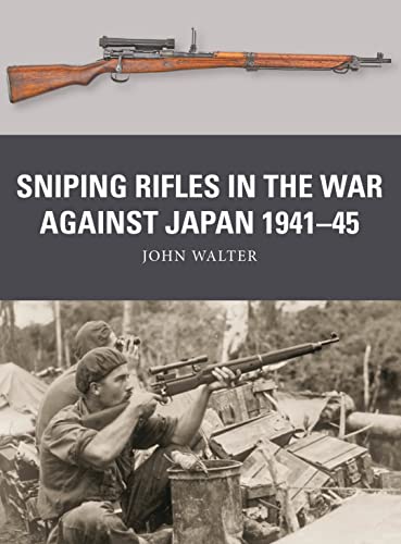 John Walter - Sniping Rifles in the War Against Japan 1941–45 - Pape image 1
