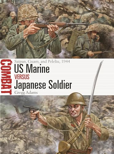 Gregg Adams - US Marine vs Japanese Soldier : Saipan, Guam, and Peleli image 1