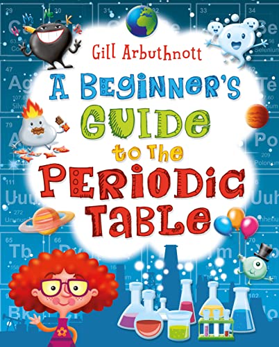 Gill Arbuthnott - A Beginner's Guide to the Periodic Table - Paper image 1