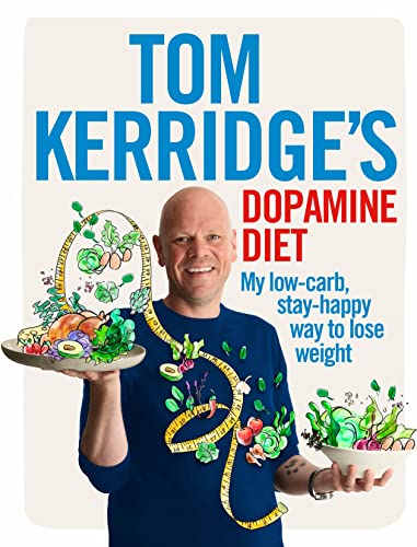 Tom Kerridge - 's Dopamine Diet : My low-carb, stay-happy way to l image 1