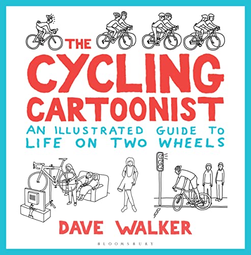 Dave Walker - Cycling Cartoonist : An Illustrated Guide to Life on Two image 1