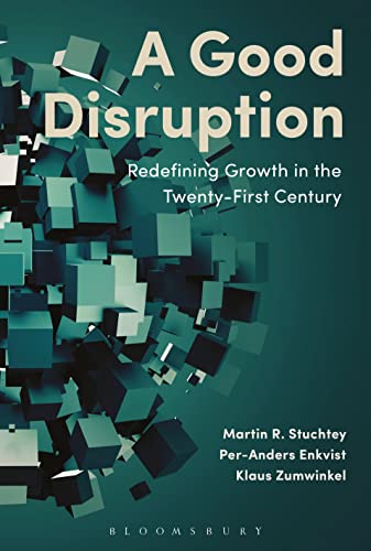 Klaus Zumwinkel - A Good Disruption : Redefining Growth in the Twenty- image 1