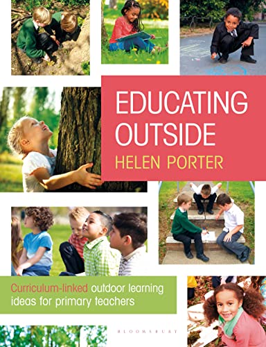 Helen Porter - Educating Outside : Curriculum-linked outdoor learning image 1