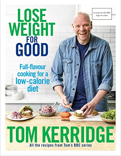 Tom Kerridge - Lose Weight for Good : Full-flavour cooking for a low-c image 1