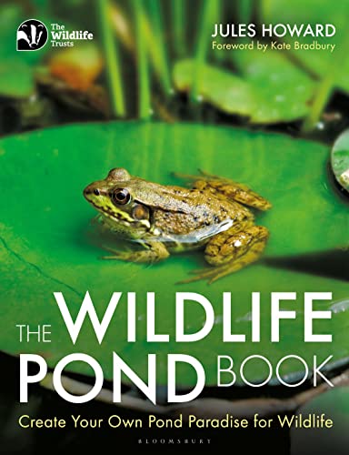 Jules Howard - Wildlife Pond Book : Create Your Own Pond Paradise for image 1
