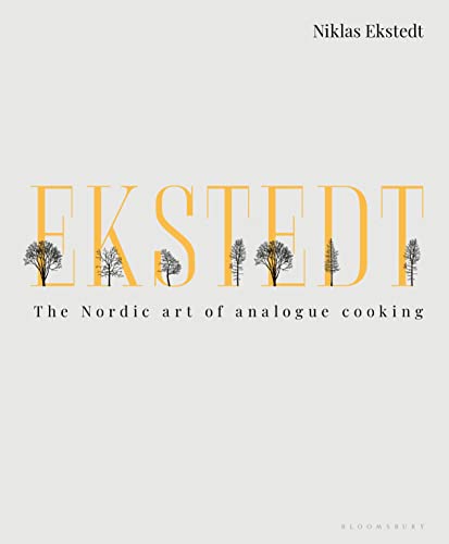 Niklas Ekstedt - Ekstedt : The Nordic Art of Analogue Cooking - Hardba image 1