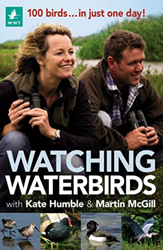 Martin McGill - Watching Waterbirds with Kate Humble and  : 100 birds image 1