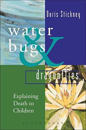 Doris Stickney - Waterbugs and Dragonflies : Explaining Death to Young image 1