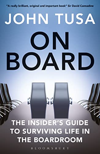 John Tusa - On Board : The Insider's Guide to Surviving Life in th image 1