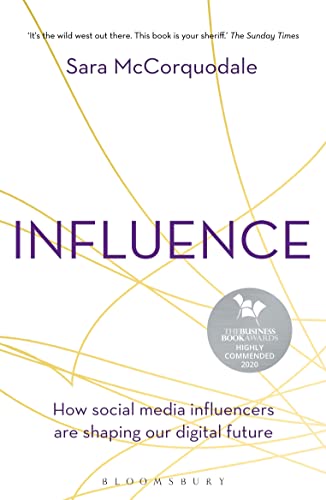 Sara McCorquodale - Influence : How social media influencers are shapi image 1