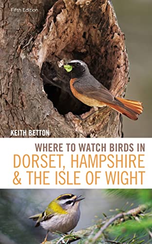 Keith Betton - Where to Watch Birds in Dorset, Hampshire and the Isle image 1