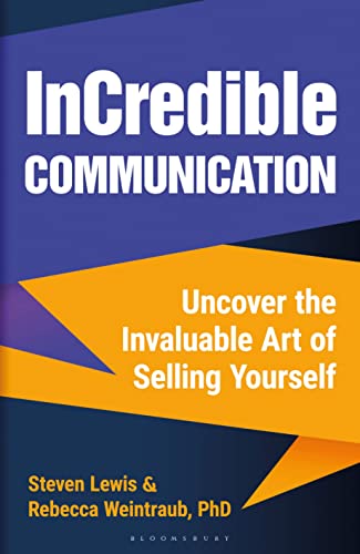Steven Lewis - InCredible Communication : Uncover the Invaluable Art o image 1