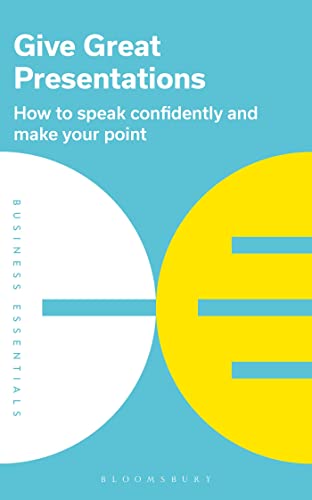 Bloomsbury Publishin - Give Great Presentations : How to speak confide image 1