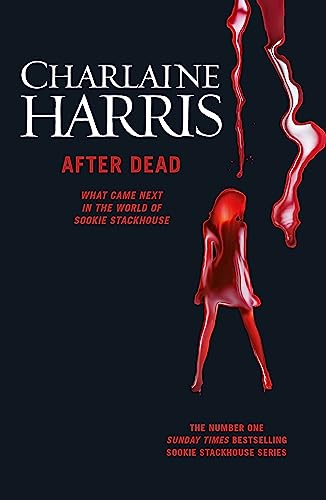 Charlaine Harris - After Dead : What Came Next in the World of Sookie image 1
