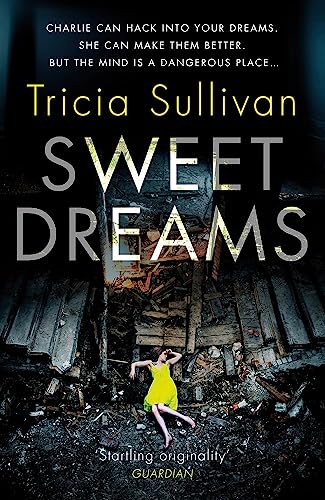 Tricia Sullivan - Sweet Dreams - Paperback image 1