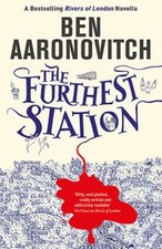 Ben Aaronovitch - Furthest Station : A PC Grant Novella - Paperback image 1