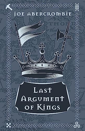 Joe Abercrombie - Last Argument Of Kings : Book Three - Hardback image 1