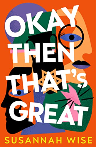 Susannah Wise - Okay Then That's Great - Paperback image 1