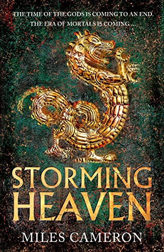 Miles Cameron - Storming Heaven : The Age of Bronze: Book 2 - Hardback image 1