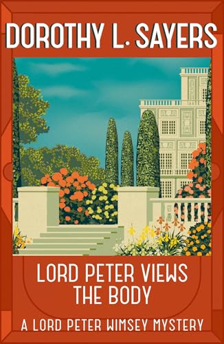 Dorothy L. Sayers - Lord Peter Views the Body : Lord Peter Wimsey Book image 1