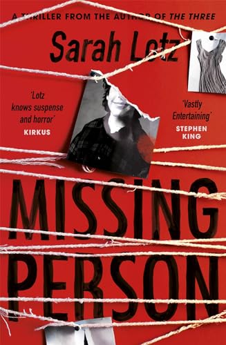 Sarah Lotz - Missing Person : The unputdownable new thriller from the image 1