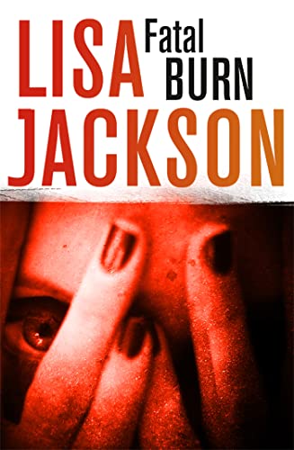 Lisa Jackson - Fatal Burn : West Coast 2 - Paperback image 1