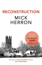 Mick Herron - Reconstruction - Paperback image 1